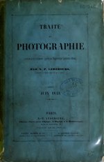 Thumbnail for File:Traité de photographie - derniers perfectionnements apportés au daguerréotype (IA traitedephotogra00lere).pdf