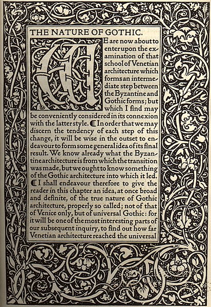 The Nature of Gothic by John Ruskin, printed by William Morris at the Kelmscott Press in 1892 in his Golden Type inspired by the 15th-century printer 