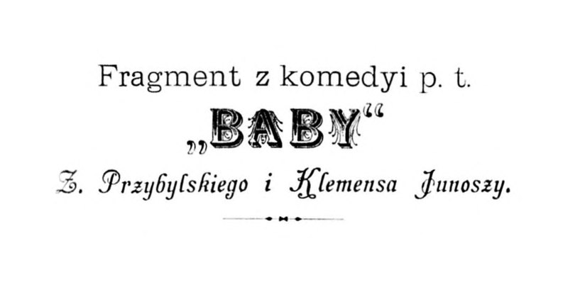 File:Klemens Junosza, Zygmunt Przybylski - Fragment z komedyi p. t. Baby.djvu