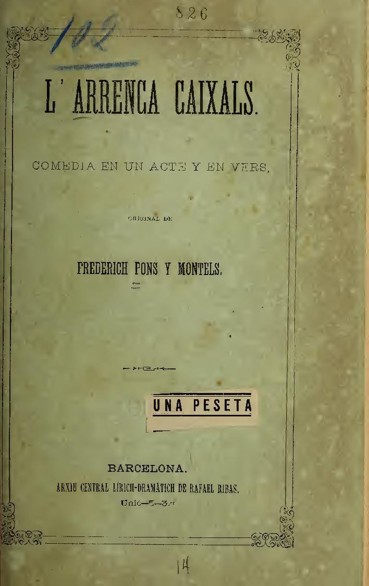 File L Arrenca Caixals Comedia En Un Acte Y En Vers Ia Larrencacaixalsc457pons Pdf Wikimedia Commons