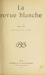 La Revue blanche, t21, 1900.djvu