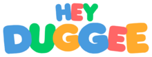 British animated series Hey Duggee, aimed at preschool viewers Logo de hey duggee - 2014-actual.png