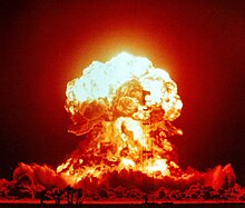 A nuclear fireball during a United States nuclear weapons test Operation Upshot-Knothole - Badger 001.jpg