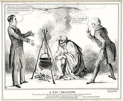 "A Pot-Walloper," Times cartoon of 1830: one politician addresses the scruffily-attired peasant voter, "The people of Britain possess the power to return an independent parliament if they will but exert it, think of that my noble pot-walloper"; on the right, another candidate says "Never mind Him I'll give you something to put in your pot," reflecting fears that poor voters would be easily bribed. A pot-walloper (BM 1868,0808.9198).jpg