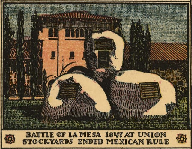 "Battle of La Mesa 1847 at Union Stockyards Ended Mexican Rule" (1929)