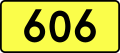 English: Sign of DW 606 with oficial font Drogowskaz