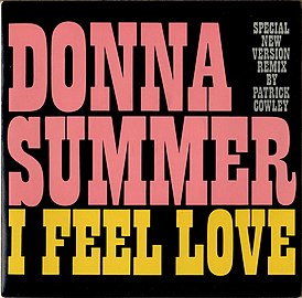 Portada del sencillo de Donna Summer "I Feel Love (Patrick Cowley Remix)" (1982)