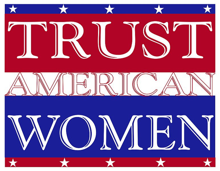 File:TRUST AMERICAN WOMEN and VOTE.jpg