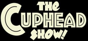 The Cuphead Show! - Logotype.png