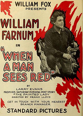 <i>When a Man Sees Red</i> 1917 film by Franck Lloyd