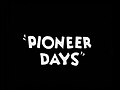 Miniatura para Pioneer Days (película de 1930)