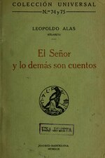 El Señor y lo demás son cuentos (1919), por Leopoldo Alas    