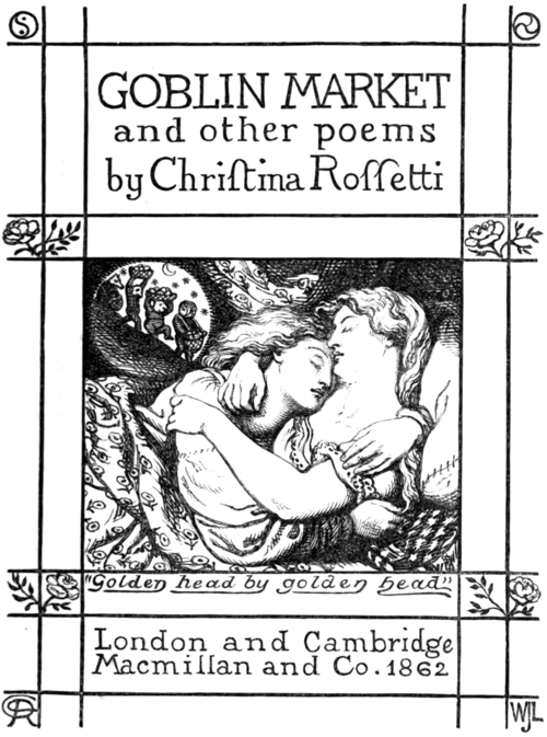 Goblin Market and Other Poems (1862) - Wikisource, the free online 