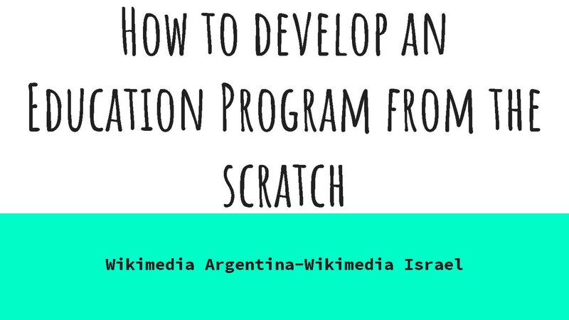 File:How to develop an Education Program from the scratch. Wikimedia Argentina-Wikimedia Israel.pdf