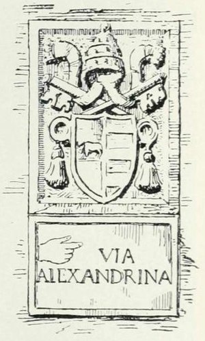 Drawing of a plate originally on the facade of Palazzo dei Convertendi in Borgo Nuovo, with the coat of arms of Alexander VI and the indication "Via Alexandrina"; possibly the first street plate in Rome.[2]