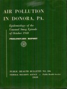 Air Pollution in Donora, Pa. - Epidemiology of the Unusual Smog Episode of October 1948 (1949)