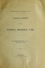 Миниатюра для Файл:Animals desired for the National Zoological Park at Washington, D.C., United States of America (IA animalsdesiredfo00smit).pdf