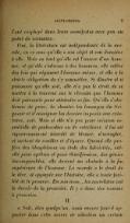 l’ont employé dans leurs manifestes avec peu ou point de variantes. Oui, la littérature est indépendante de la morale, en ce sens qu’elle a son objet et son domaine à elle. Mais en tant qu’elle est l’œuvre d’un homme, et qu’elle s’adresse à des hommes, elle relève des lois qui régissent l’homme même, et elle a la stricte obligation de s’y soumettre. Si illustre et si puissante qu’elle soit, elle n’a pas le droit de se mettre à la traverse sur le chemin que l’homme doit parcourir pour atteindre sa fin. Qu’elle s’abstienne de prier, de chanter les louanges du Seigneur et d’enseigner les devoirs imposés aux créatures, soit. Mais si elle n’a pas pour mission essentielle de psalmodier ou de catéchiser, il lui est rigoureusement interdit de blesser, d’aveugler, et surtout de souiller et d’égarer. Quand elle profère des blasphèmes ou étale des lubricités, eût-elle pour apôtres et pour thuriféraires, des génies incomparables, elle devient un obstacle à la fin supérieure de l’homme. La morale a le droit de le dire, et appuyée sur l’histoire, elle a toute facilité de le prouver. En son nom, les moralistes ont le devoir de la proscrire. Il y a donc des romans à proscrire. II « Soit, dira quelqu’un, mais encore faut-il apporter dans cette œuvre de sélection un certain