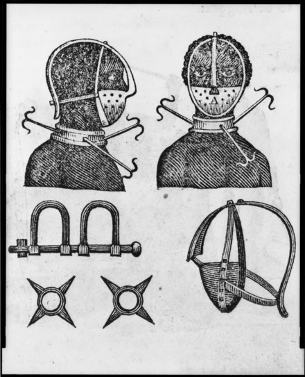 Iron mask, collar, leg shackles and spurs used to restrict slaves, especially as a punishment.