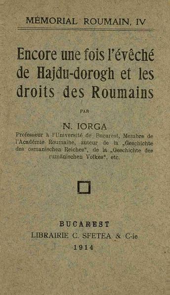 File:Nicolae Iorga - Encore une fois l’évêché de Hajdu-dorogh et les droits des Roumains.pdf