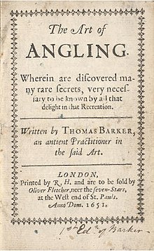 The Art of Angling, first published in 1651, is the first English language book to cite the use of fishing reels. The Art of Angling 1651.jpg