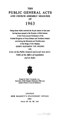 The Public General Acts of the United Kingdom and Church Assembly Measures 1963 (11 & 12 Elizabeth II).pdf