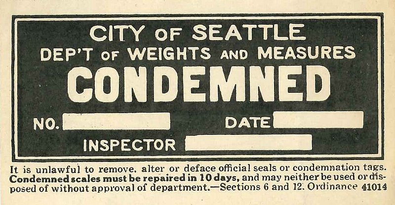 File:City of Seattle condemned scale notice, circa 1920 (50973632337).jpg