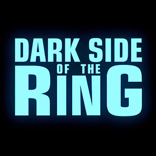 <i>Dark Side of the Ring</i> Canadian documentary television series on professional wrestling