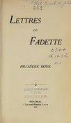 Dessaulles - Lettres de Fadette, première série, 1914.djvu