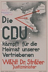 "ה-CDU נלחם למען הבית שלנו שענקר ממנו. בחרו בד"ר שטראטר לשר המשפטים". התפרסם בבחירות 1947 ללנדטאג של נורדריין-וסטפאליה.