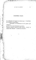 SIXIÈME PAGE Le tréfonds de l’esprit ne meurt pas : il est dans les ténèbres profondes.           Profonde et ténébreuse est la porte [de l’esprit]. Le ciel et la terre forment sa racine. Penser, penser comme un fils pieux, [c’est] le moyen de réussir : inutile de toucher.