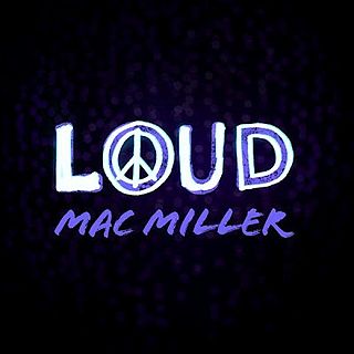 <span class="mw-page-title-main">Loud (Mac Miller song)</span> 2012 single by Mac Miller