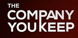 The Company You Keep (TV series).jpg