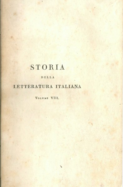 File:Tiraboschi - Storia della letteratura italiana, Tomo VI, parte 2, Classici italiani, 1824, VIII.djvu