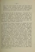 nécessaire d’y avoir recours, le texte soit pris dans la langue où les motions auront été originairement présentées, et que le bill soit passé dans la langue de la loi qui aura donné naissance aux dits bills. » Le discours de M. de Rocheblave, « Gazette » du 7 janvier 1793, est dans le même sens, ainsi que les correspondances signées : « Un Spectateur », 14 février, et « Y. Z », 21 février. Une résolution de la même année autorise la publication française des lois du Bas-Canada, en même temps que l’ordonnance du 3 juin est sanctionnée dans le Haut Canada[19]. L’usage de la langue française n’a jamais été aboli au Canada comme langue parlée du peuple. Nous restons et sommes restés sous l’empire du droit des gens. Les lois organiques de 1774 et de 1791 ne l’interdisent pas devant les tribunaux et les parlements. Elles ne contiennent à ce sujet aucune disposition. La loi organique de 1841 abolit l’usage du français, mais malgré la victoire temporaire des bigots qui trompent le pouvoir, les lois sont encore rédigées dans les deux langues, et Lafontaine, sur le parquet de la Chambre du Bas Canada, proteste, en français, contre la radiation de sa langue maternelle dans l’administration publique. En 1848, lord Elgin écrira à lord Grey plusieurs lettres dans lesquelles il lui fera voir l’injustice et les dangers des restrictions dont la langue française a été frappée sept ans plus tôt. Dans le Volume C, page 509 du « Hansard Parliamentary Debates », on lit le résumé suivant (traduit) du discours prononcé le 17 juillet 1848 par le comte Grey :