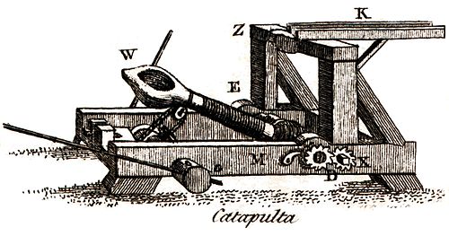 Ajatashatru of Magadha used catapults against the Licchavis.