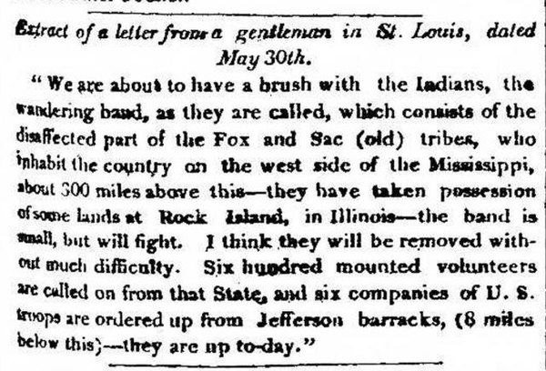 Newspaper account of the alarm caused by Sauk returning to Saukenuk, Washington National Intelligencer, June 13, 1831