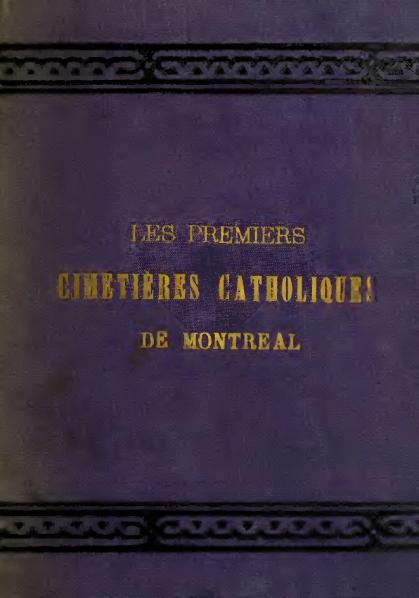 Fichier:Mondou - Les premiers cimetières catholiques de Montréal et l'indicateur du cimetière actuel, 1887.djvu