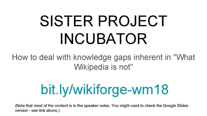 File:Sister project incubator (Wikimania 2018).pdf