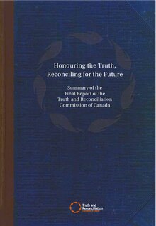 Cover page of official TRC summary that affirms cultural genocide of Indigenous peoples within Canada. Entitled, "Honour the Truth, Reconciling for the Future". TRC Canada Executive Summary.pdf