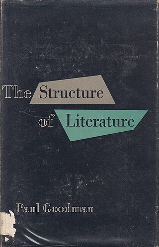 <i>The Structure of Literature</i> 1954 book by Paul Goodman