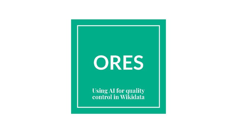 File:(Data Quality Days) ORES presentation.pdf