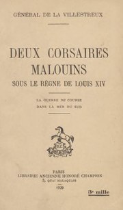 Fayl:La Villestreux, Deux corsaires malouins sous le règne de Louis XIV, Libraire ancienne Honoré Champion, 1929.djvu üçün miniatür