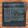 Deutsch: Informationstafel am ehemaligen Polizeigefängnis Hütten in Hamburg-Neustadt.