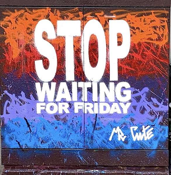 File:Stop waiting for Friday.jpg