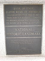 A marker at the Bank of Italy building at 550 Montgomery Street in San Francisco. This building was the headquarters of the Bank of Italy from 1908 to 1921, which later became Bank of America Bank of Italy Building historical marker, 552 Montgomery St., SF.JPG