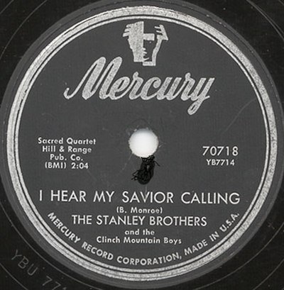 Label of the Stanley Brothers' single "I Hear My Savior Calling"