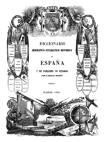 Thumbnail for Diccionario geográfico-estadístico-histórico de España y sus posesiones de Ultramar