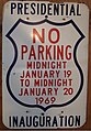 THE ULTIMATE NO PARKING SIGN, 1969 RICHARD M. NIXON PRESIDENTIAL INAUGURATION, NO PARKING SIGN, January 20, 1969 (2979509020).jpg