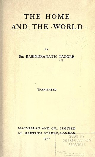 <i>The Home and the World</i> 1916 novel by Rabindranath Tagore